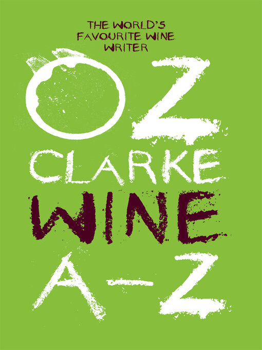 Title details for Oz Clarke Wine A–Z by Oz Clarke - Available